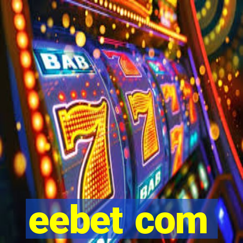 eebet com